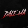 Dale Ma (feat. Brianmix)