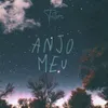 About Anjo Meu Song