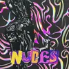 About Nudes Song