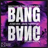 Bang Bang (feat. Sevek, Jake Tarry) [Slowed Version]