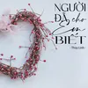 Người Đã Cho Em Biết (Deye Remix)