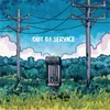 About Out of Service Song