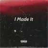 About I Made It (feat. Apocalypse, APOLLO & Yoosami ) Song