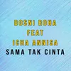 Sama Tak Cinta (feat. Icha Annisa)