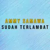 About Sudah Terlambat Song