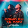 About Como Eu Te Amo (feat. Natalia Lima) Song