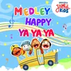 About Medley Happy Ya Ya Ya Song