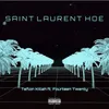 About Saint Laurent Hoe (feat. Fourteen Twenty) Song