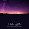 About Lonely Nights (feat. Austin Underwood) Song