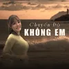 Chuyến Đò Không Em