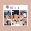 Khi Em Tựa Vai Anh (Speed Up) Speed Up