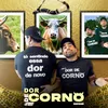 About Dor de Corno Song