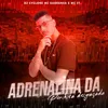 About Adrenalina da Perikita Desgraçada Song