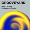 About Mary Go Wild (Hel:sløwed Remix) Song