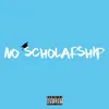 About No Scholarship Song