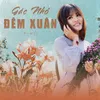 About Gác Nhỏ Đêm Xuân  (Remix) Song