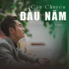 Câu Chuyện Đầu Năm   (Remix)