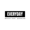 About Everyday (feat. Quoncho) Song