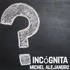 About Incógnita Song