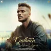 About Gallaan Dilaan Diyaan (feat. Sanam Marvi) Song