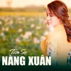 About Tâm Sự Nàng Xuân Song