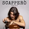 Scapperò