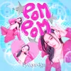 About Pom Pom Song