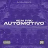 About Vem pro Automotivo Song