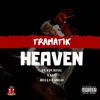 About Heaven (feat. Rells Fargo & Yayo) Song