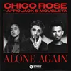 About Alone Again (feat. Afrojack & Mougleta) Song