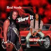 About Show It (feat. Singing Black) Song