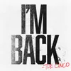 About I'm Back Song