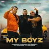 About My Boyz (feat. K. S Makhan & Raju Dinehwala) Song