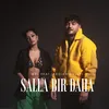 SALLA BIR DAHA (feat. Ardian Bujupi)