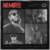 Ni Miro (feat. Neutro Shorty)