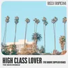 High Class Lover (feat. St. Paul Peterson & Jason Peterson DeLaire) [The Groove Supplier Extended Remix] The Groove Supplier Extended Remix