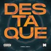 About Destaque Song