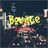 About Bounce Song