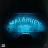 About Malarkey Song