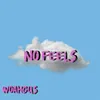 No Feels