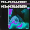 About Closure Song