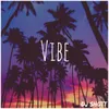 About Vibe Song