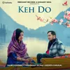 About Keh Do Song
