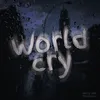 About World Cry Song
