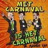 About Met Carnaval Is Het Carnaval Song