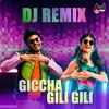 Gicha Gili Gili (Dj Remix) Dj Remix