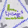 About Enemies (Tom Martin Remix) Tom Martin Remix Song