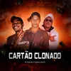 About Cartão Clonado Song