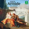 Armide, LWV 71, Act 1: "Ô ciel ! Ô disgrâce cruelle !" (Aronte, Hidraot, Armide, Chœur)