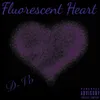 Fluorescent Heart
